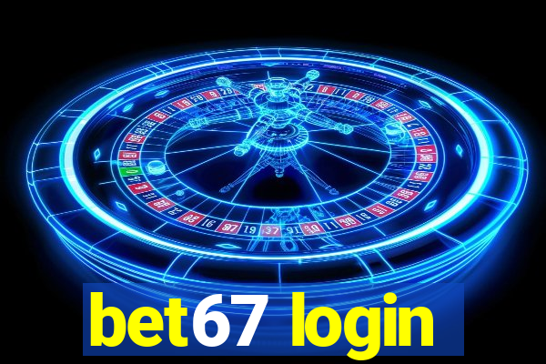 bet67 login